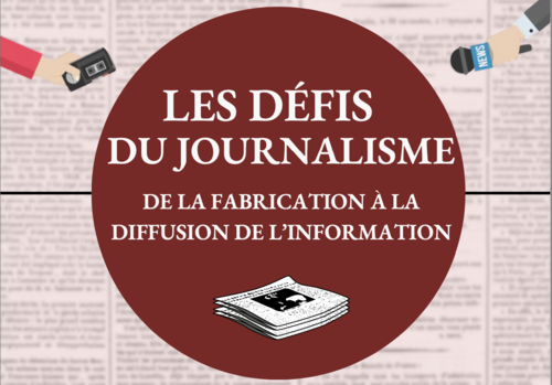 Image de l'événement Les défis du journalisme: de la fabrication à la diffusion de l’information