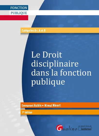 Le droit disciplinaire dans la fonction publique