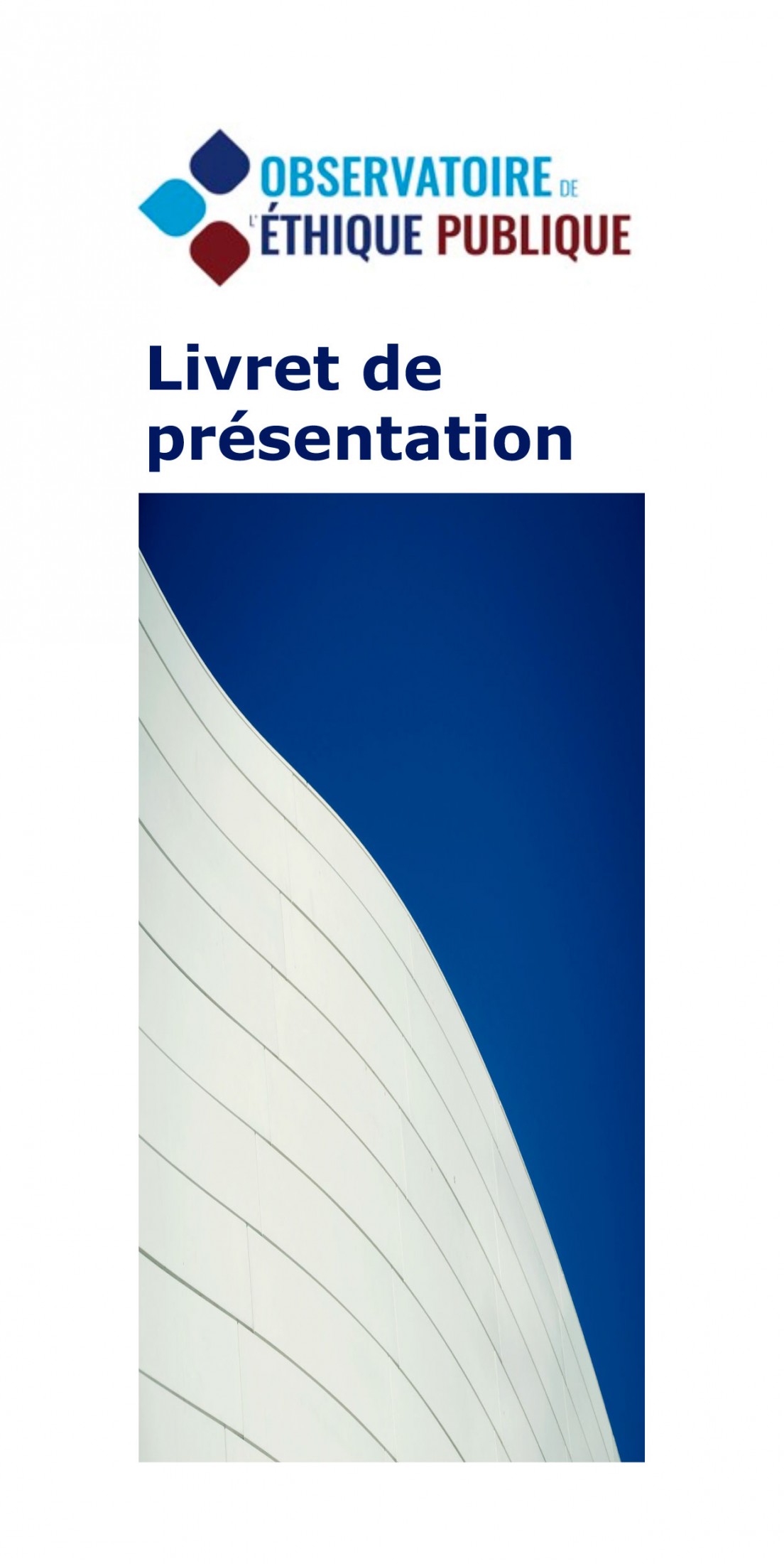 Découvrez l'Observatoire de l'Éthique Publique grâce à notre livret de présentation image du Livret